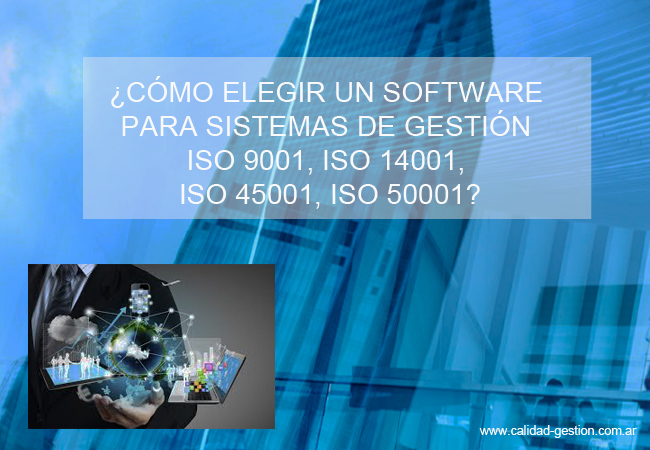 ¿cÓmo Elegir Un Software Para Sistemas De GestiÓn Iso 9001 Iso 14001