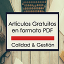 Artículos Gratuitos - Calidad & Gestión