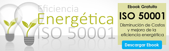 Ebook Gratuito. Gestión de la Energía ISO 50001:2018 - Ahorre dinero y otros recursos de su empresa